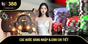 Đăng Nhập BJ388 - Cập Nhật Các Bước Truy Cập Chi Tiết Nhất