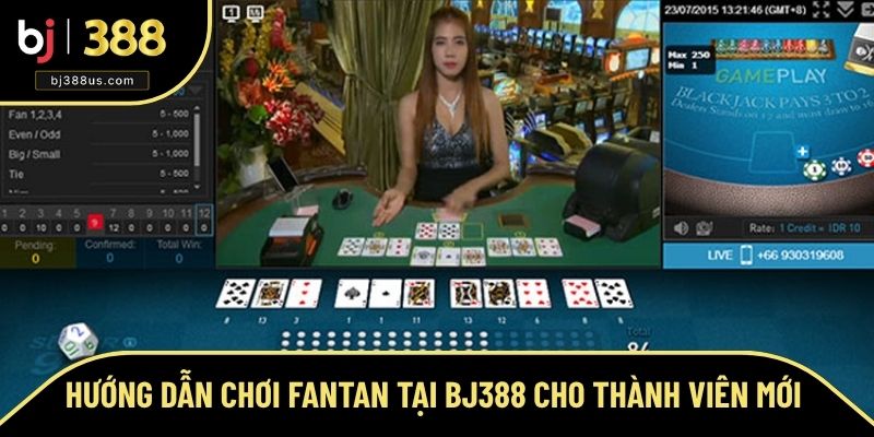 Hướng dẫn chơi Fantan tại BJ388 cho thành viên mới Hướng dẫn chơi Fantan tại BJ388 cho thành viên mới
