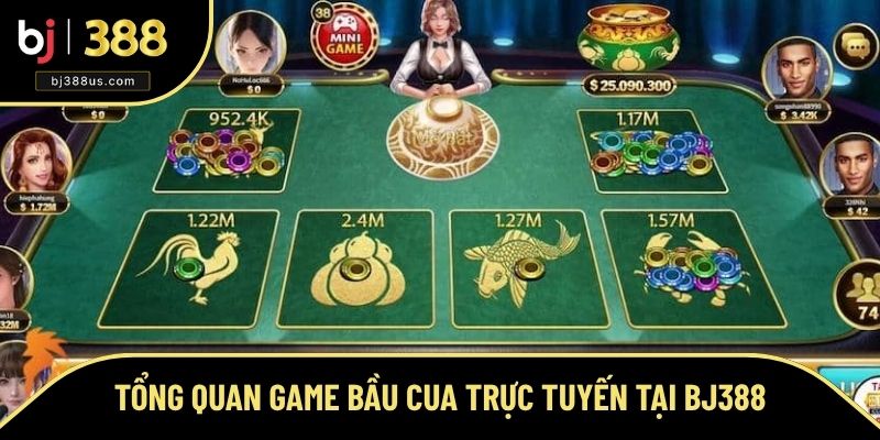 Tổng quan thể loại game bầu cua trực tuyến tại BJ388 Tổng quan thể loại game bầu cua trực tuyến tại BJ388